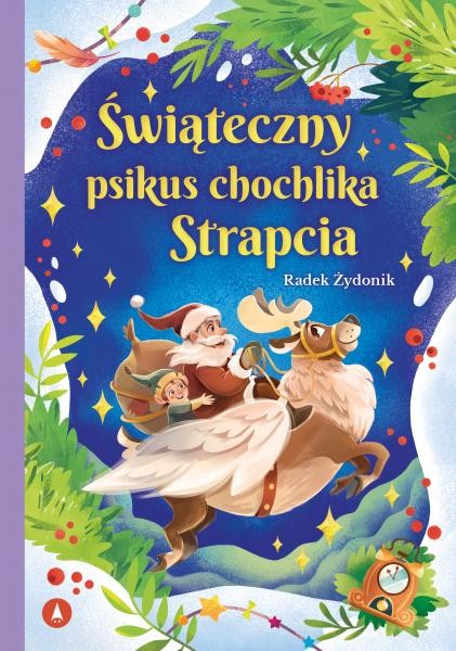okładka Świąteczny psikus chochlika Strapcia książka | Radek Żydonik