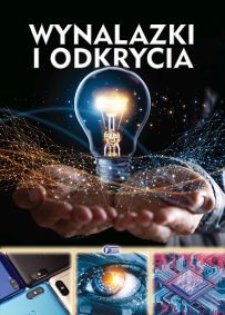 okładka Wynalazki i odkrycia książka | Opracowanie zbiorowe