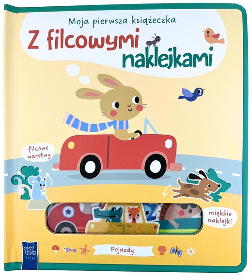 okładka Pojazdy. Moja pierwsza książeczka z filcowymi naklejkami książka | Opracowanie zbiorowe