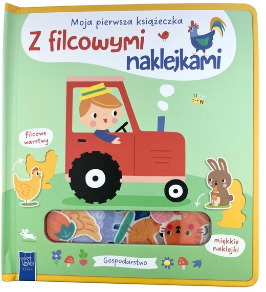 okładka Gospodarstwo. Moja pierwsza książeczka z filcowymi naklejkami książka | Opracowanie zbiorowe