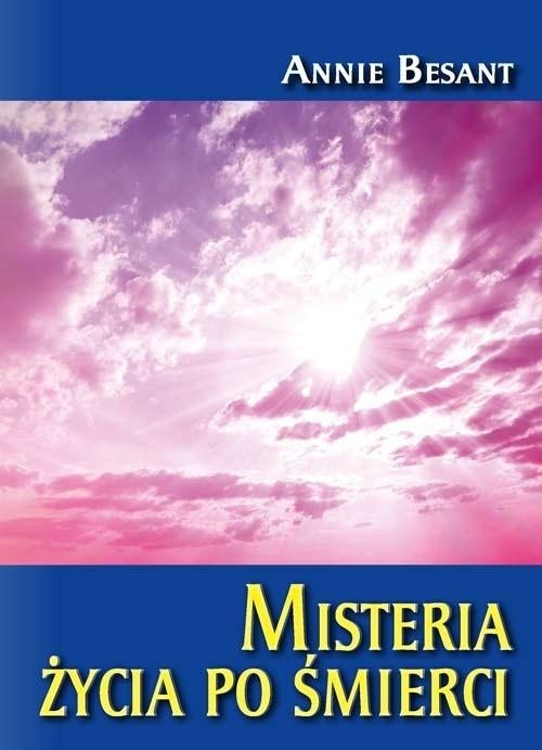 okładka Misteria życia po śmierci książka | Annie Besant