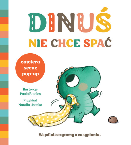 okładka Dinuś nie chce spać. Dinuś i ważne sprawy książka | Mama MakesBooksLtd