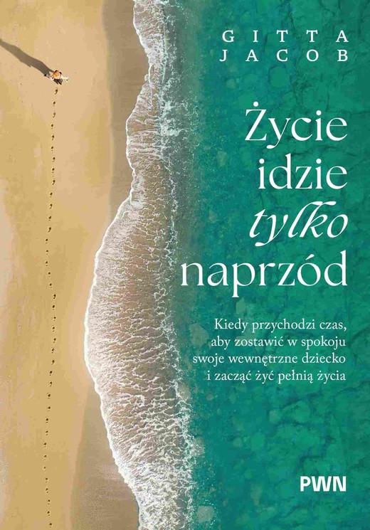 okładka Życie idzie tylko naprzód książka
