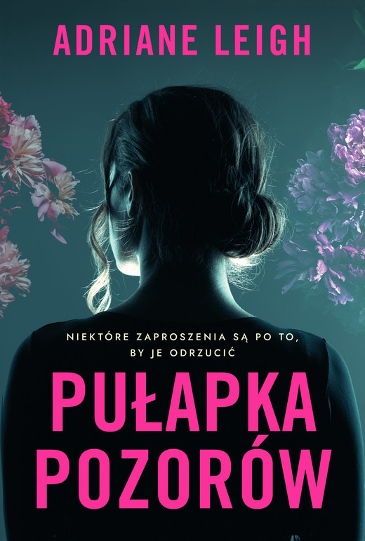okładka Pułapka pozorów książka | Adriane Leigh