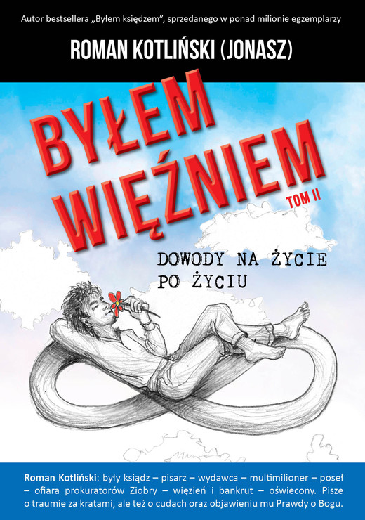 okładka Byłem więźniem. Dowody na życie po życiu książka | Roman KotlińskiJonasz