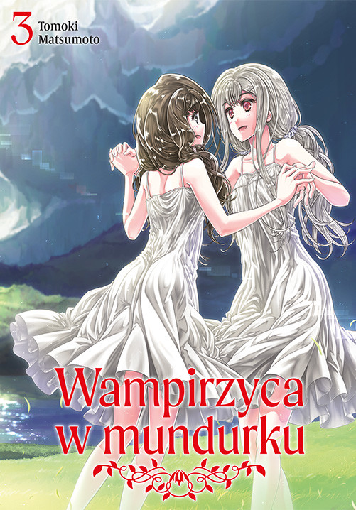 okładka Wampirzyca w mundurku. Tom 3 książka | Tomoki Matsumoto