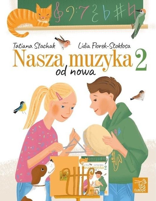 okładka Nasza muzyka od nowa 2 książka | Lidia Florek-Stokłosa, Tatiana Stachak