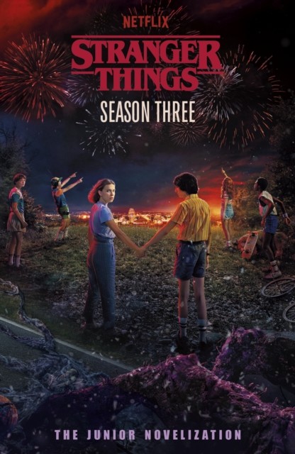 okładka Stranger Things: Season Three książka | Stranger Things