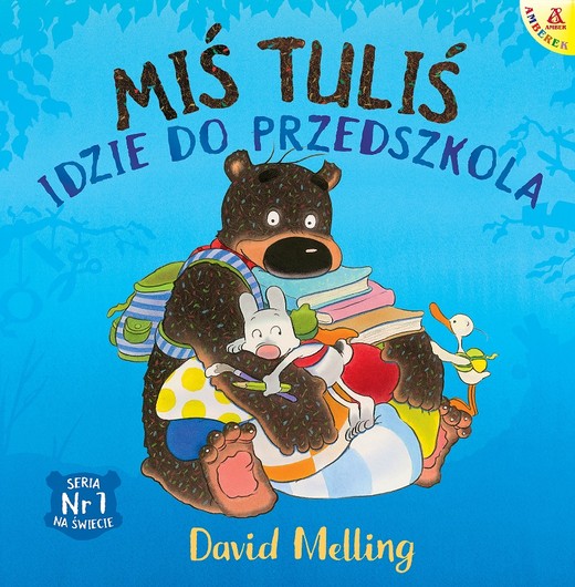 okładka Miś Tuliś idzie do przedszkola wyd. 2 książka | David Melling