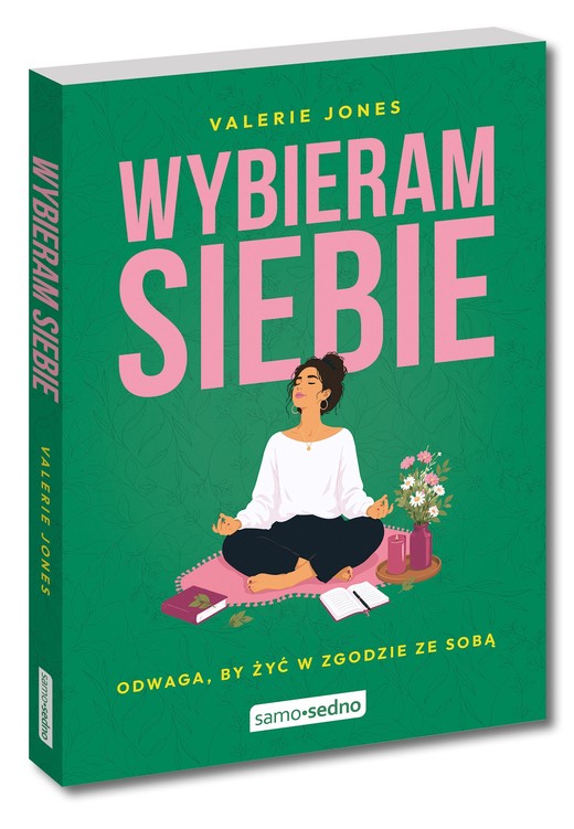 okładka Wybieram siebie. Odwaga, by żyć w zgodzie ze sobą książka | Jones Valerie