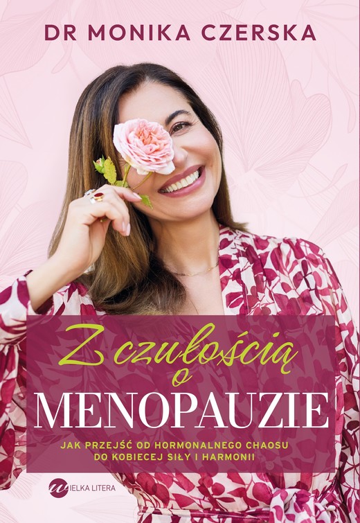 okładka Z czułością o menopauzie książka | Monika Czerska