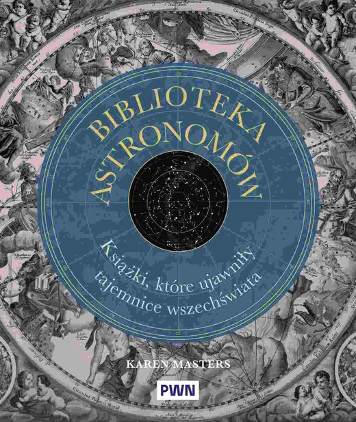 okładka Biblioteka astronomów książka | Karen Masters