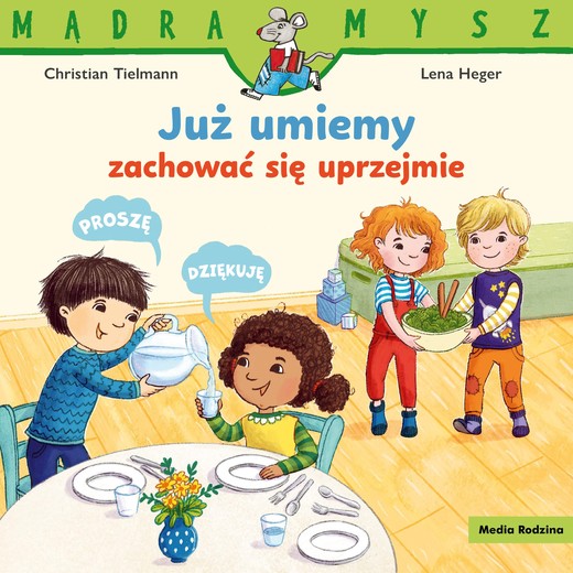 okładka Mądra Mysz. Już umiemy zachować się uprzejmie książka | Christian Tielmann