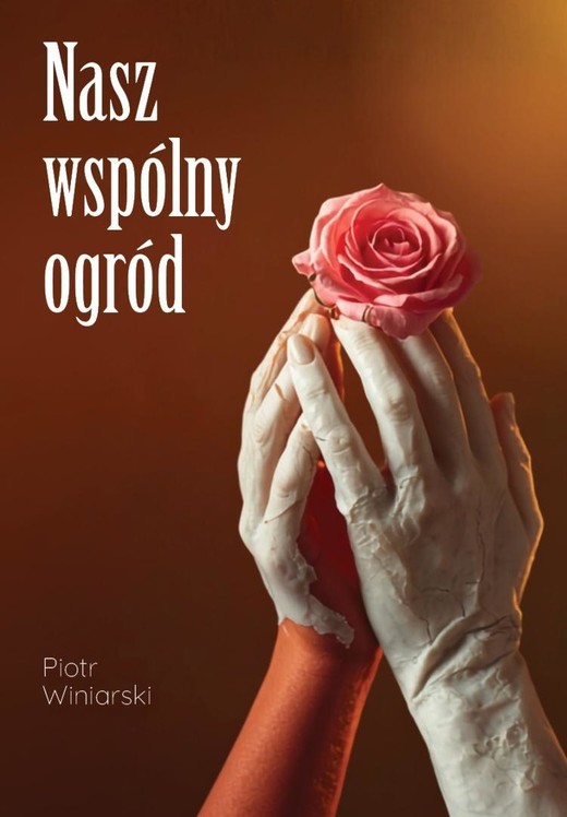 okładka Nasz wspólny ogród książka | Piotr Winiarski