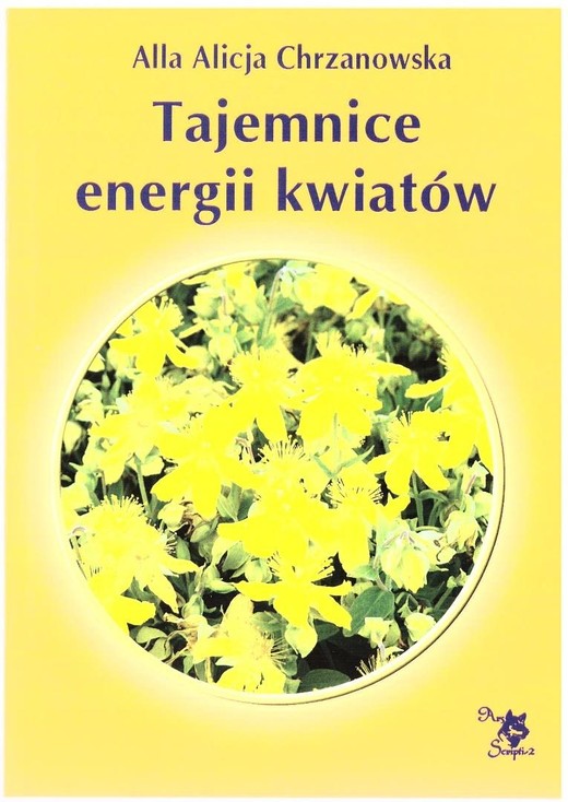 okładka Tajemnice energii kwiatów w.4 książka | Chrzanowska AllaAlicja