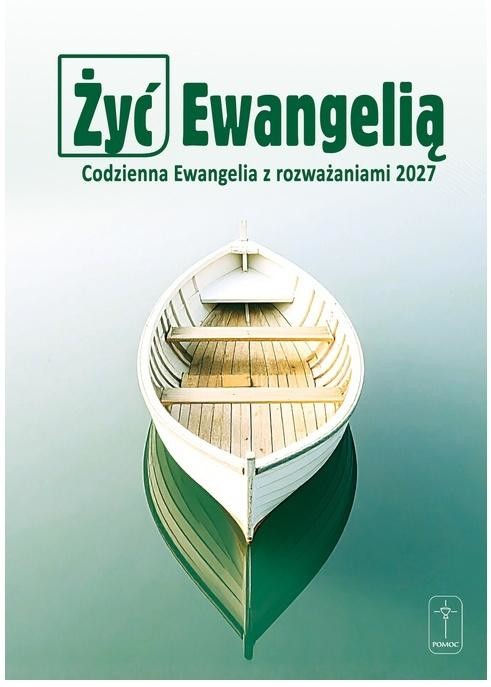 okładka Żyć Ewangelią 2027 Codzienna Ewangelia... książka | Praca Zbiorowa