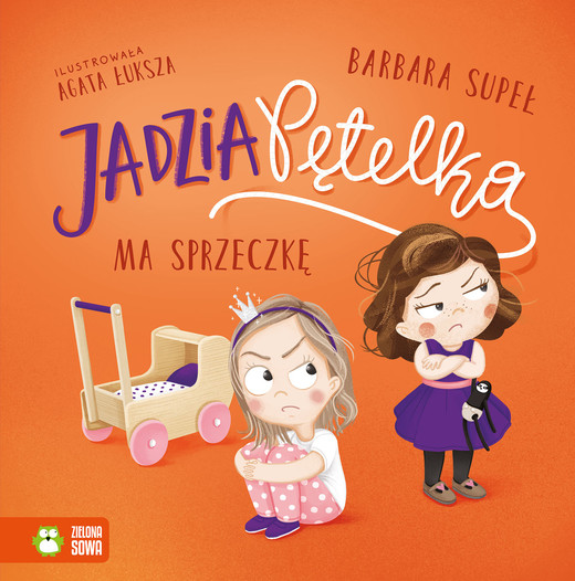 okładka Jadzia Pętelka ma sprzeczkę. Jadzia Pętelka książka | Barbara Supeł