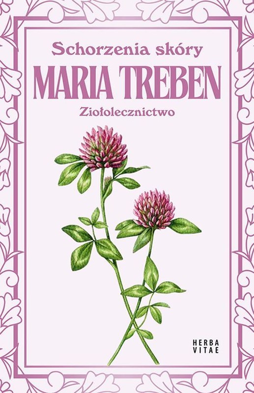 okładka Schorzenia skóry. Ziołolecznictwo książka | Treben Maria