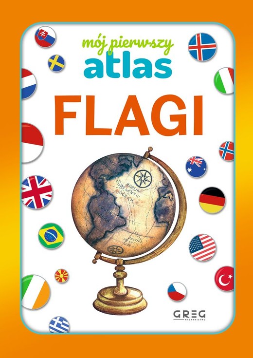 okładka Flagi. Mój pierwszy atlas książka | Julia Lewicka