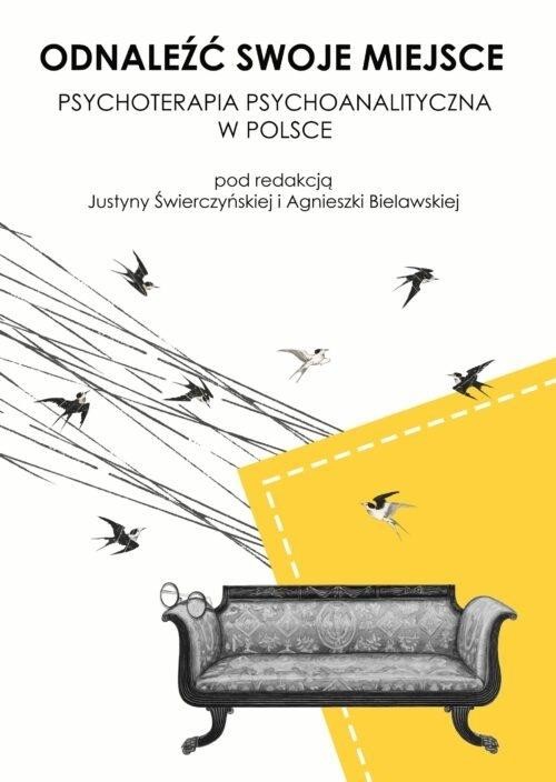 okładka Odnaleźć swoje miejsce książka | Agnieszka Bielawska, red. JustynyŚwierczyńska