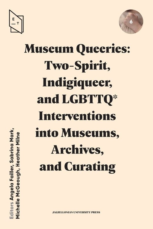 okładka Museum Queeries: Two-Spirit, Indigiqueer.. książka | Praca Zbiorowa