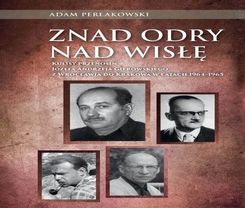 okładka Znad Odry nad Wisłę książka | Adam Perłakowski