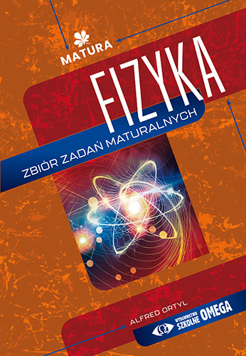 okładka Fizyka Zbiór zadań maturalnych książka