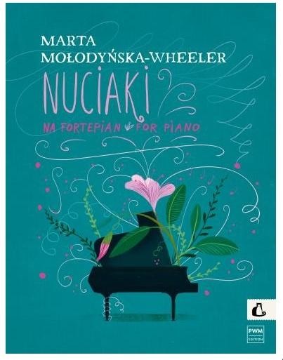 okładka Nuciaki na fortepian książka | Mołodyńska-Wheeler Marta