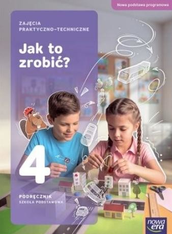 okładka Technika SP 4 Jak to zrobić? podręcznik NPP książka | Marcin Sztuka