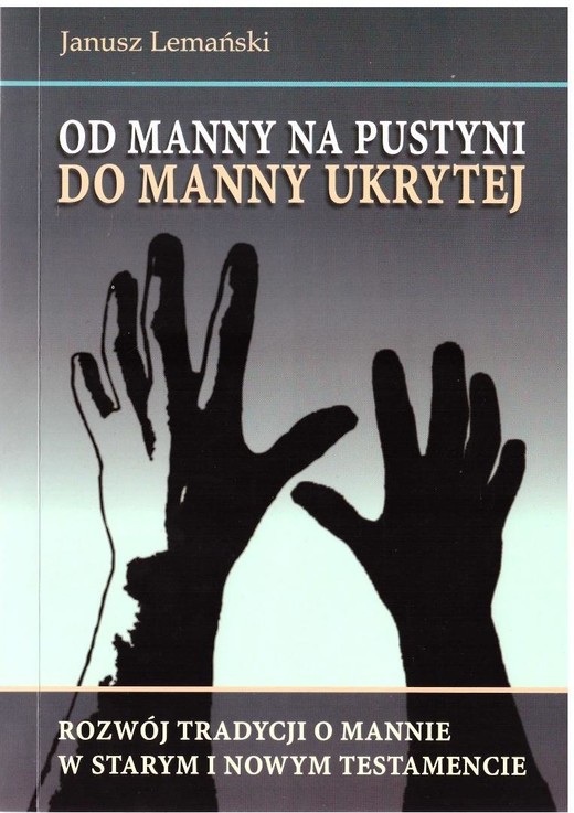 okładka Od manny na pustyni do manny ukrytej książka | Janusz Lemański
