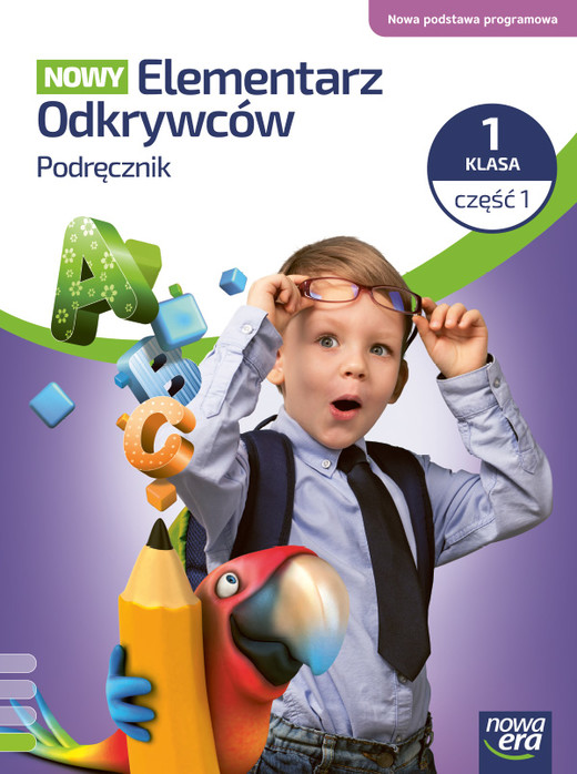 okładka NOWY ELEMENTARZ ODKRYWCÓW Podręcznik klasa 1 częć 1 EDYCJA 2026 książka | Ewa Hryszkiewicz, Barbara Stępień, Joanna Winiecka-Nowak