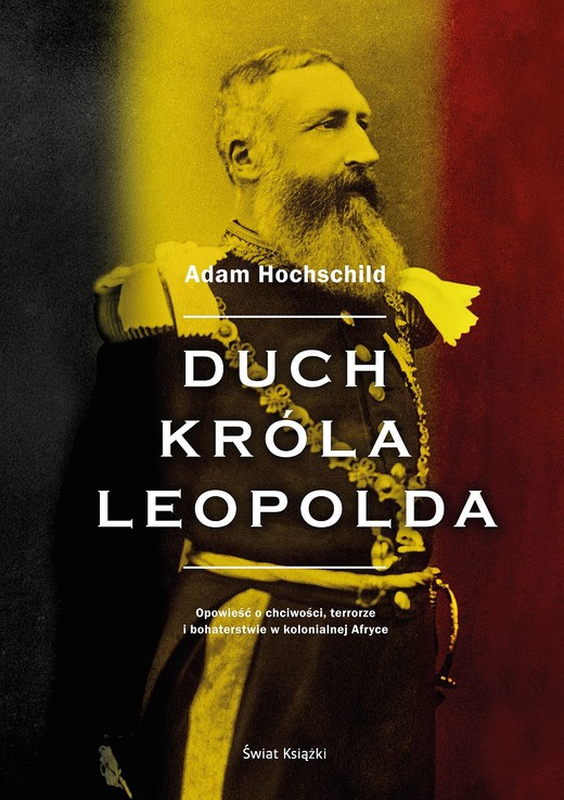 okładka Duch króla Leopolda książka | Adam Hochschild