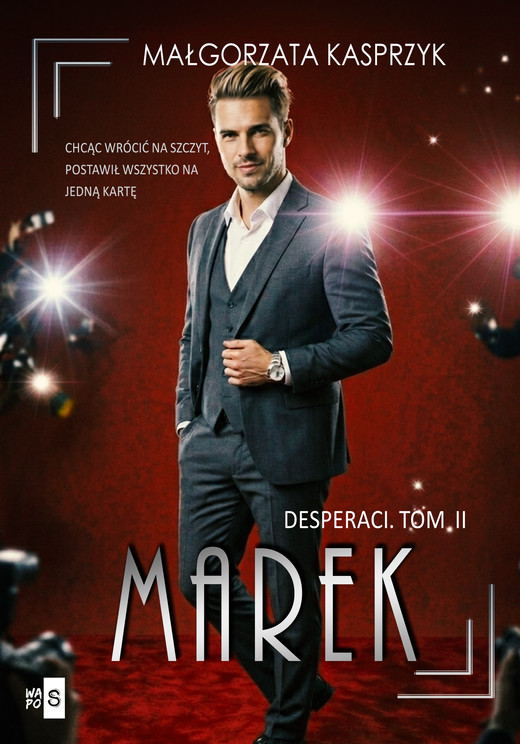 okładka Marek. Desperaci. Tom 2 książka | Małgorzata Kasprzyk