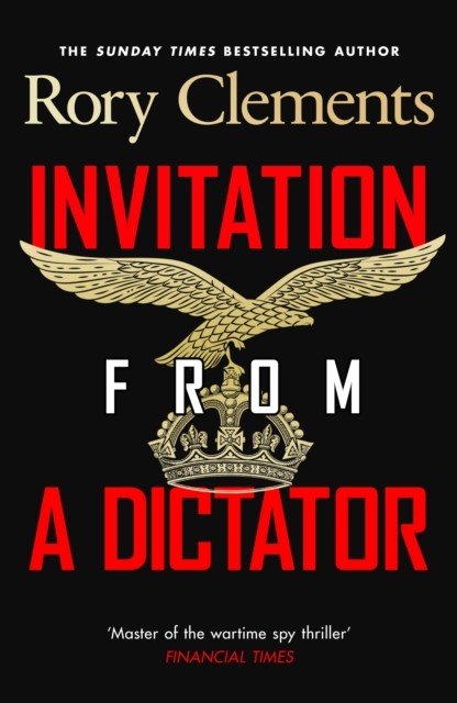 okładka Invitation from a Dictator książka | Rory Clements