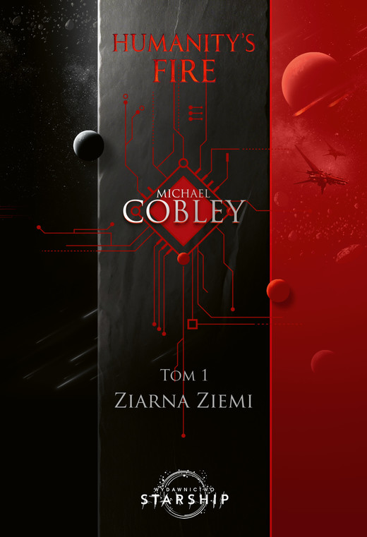 okładka Ziarna ziemi. Humanity's Fire. Tom 1 książka | Michael Cobley