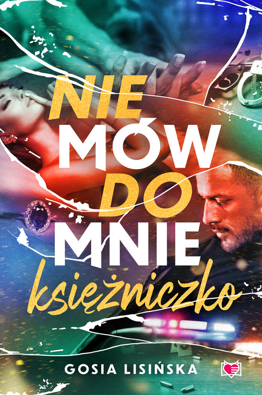 okładka Nie mów do mnie "księżniczko" książka | Małgorzata Lisińska