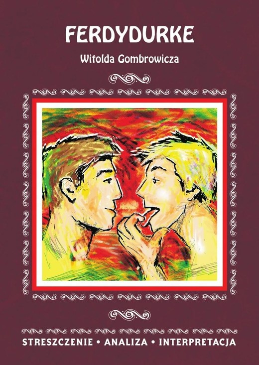 okładka "Ferdydurke" W. Gombrowicza. Streszczenie... książka | Anna Mądry