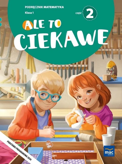 okładka Ale to ciekawe SP 1 Matematyka podr cz.2 książka | Beata Skrzypiec, Jolanta Okuniewska, Sabina Piłat