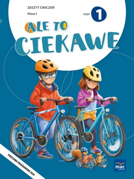 okładka Ale to ciekawe SP 1 ćw. cz.1 książka | Beata Skrzypiec, Jolanta Okuniewska, Sabina Piłat