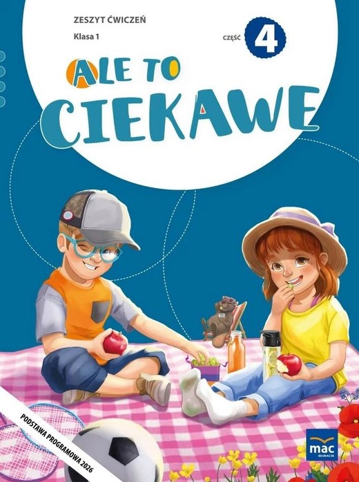 okładka Ale to ciekawe SP 1 ćw. cz.4 książka | Beata Skrzypiec, Jolanta Okuniewska, Sabina Piłat