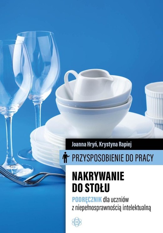 okładka Przysposobienie do pracy. Nakrywanie do stołu książka | Joanna Hryń, Krystyna Rapiej