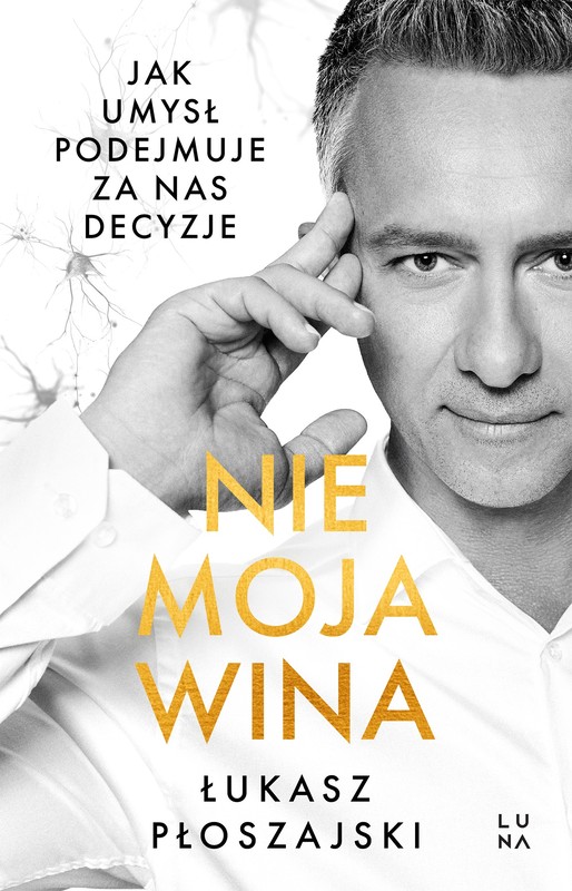 okładka Nie moja wina książka | Łukasz Płoszajski