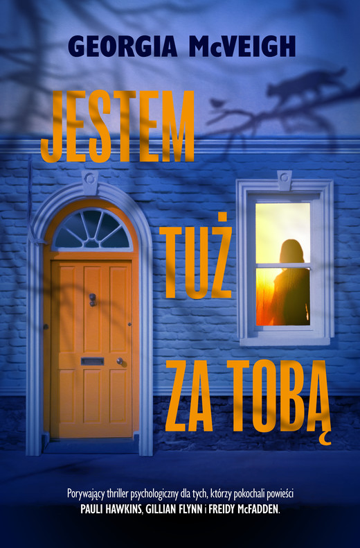 okładka Jestem tuż za tobą książka | Georgia McVeigh