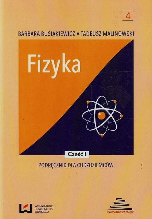 okładka Fizyka Podręcznik dla cudzoziemców Część 1 książka | Barbara Busiakiewicz, Tadeusz Malinowski