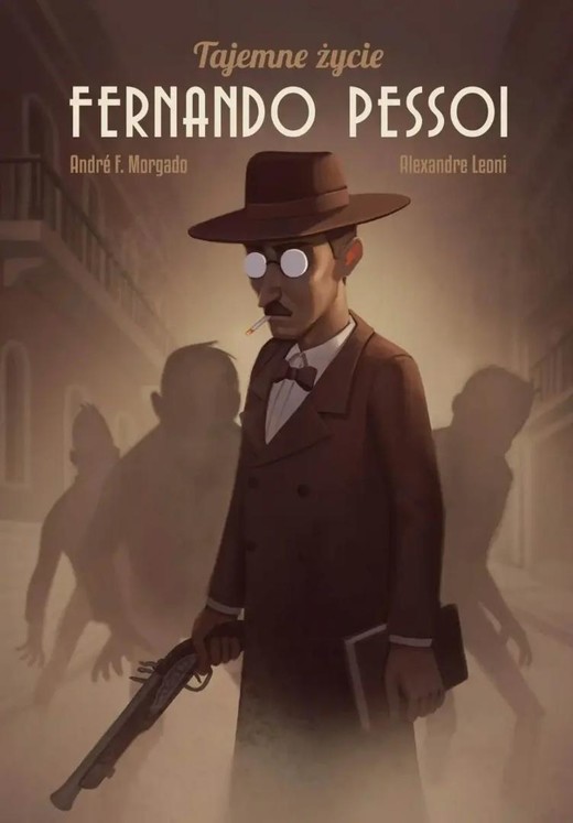 okładka Tajemne życie Fernando Pessoi książka | Andre F.Morgado