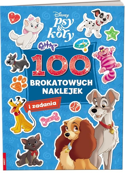 okładka Disney Psy & Koty. 100 brokatowych naklejek książka | Praca Zbiorowa