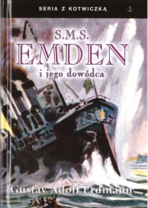 okładka S.M.S Emden i jego dowódca książka