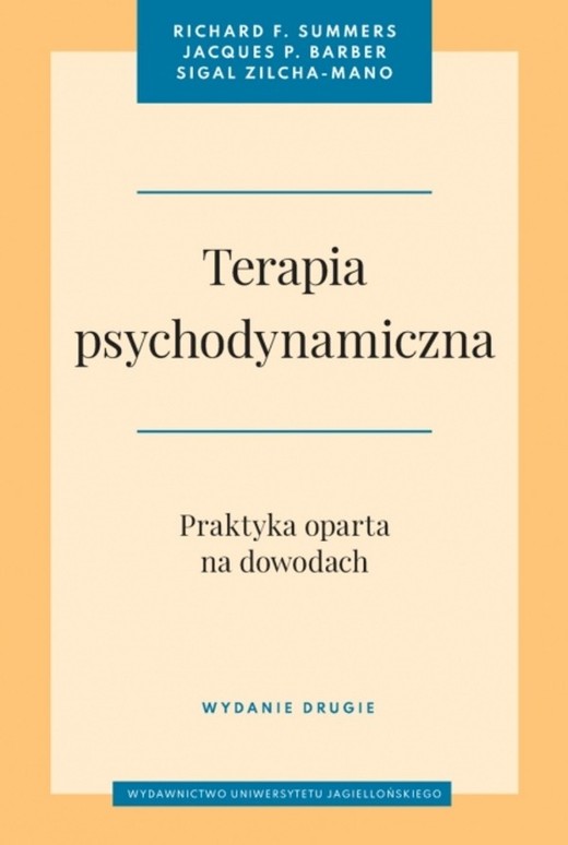 okładka Terapia psychodynamiczna. Wydanie drugie książka | Opracowanie zbiorowe