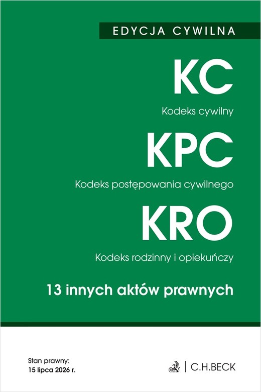 okładka EDYCJA CYWILNA. Kodeks cywilny. Kodeks postępowania cywilnego. Kodeks rodzinny i opiekuńczy. 13 innych aktów prawnych wyd. 53 książka | Opracowanie zbiorowe