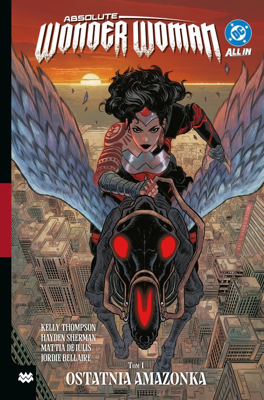 okładka Absolute Wonder Woman. Tom 1. Ostatnia Amazonka książka | Opracowanie zbiorowe